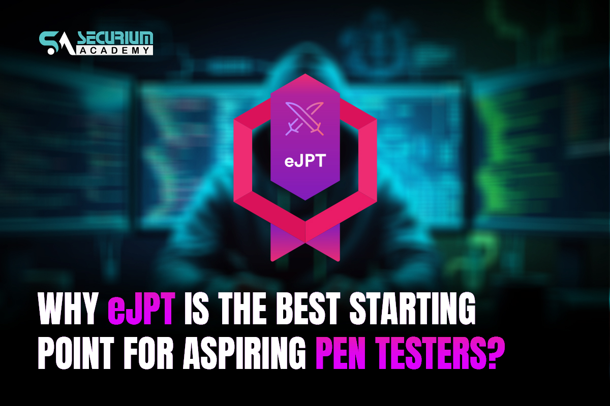 Why eJPT Is the Best Starting Point for Aspiring Pen Testers?